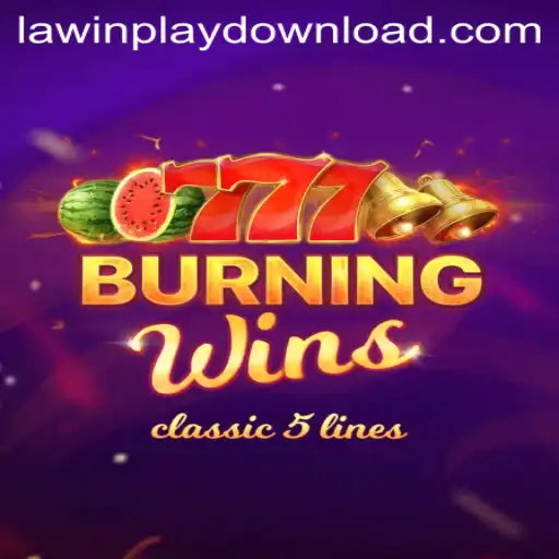 Exploring the Excitement of Burning Wins and the Thrills of LAWINPLAY